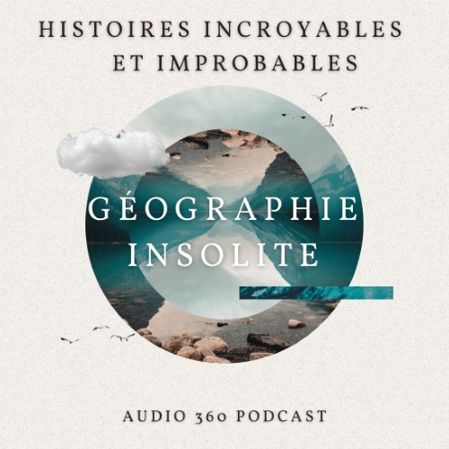 https://www.audio360.fr/images/visuelsdemo/fr/Géographie insolite.jpg